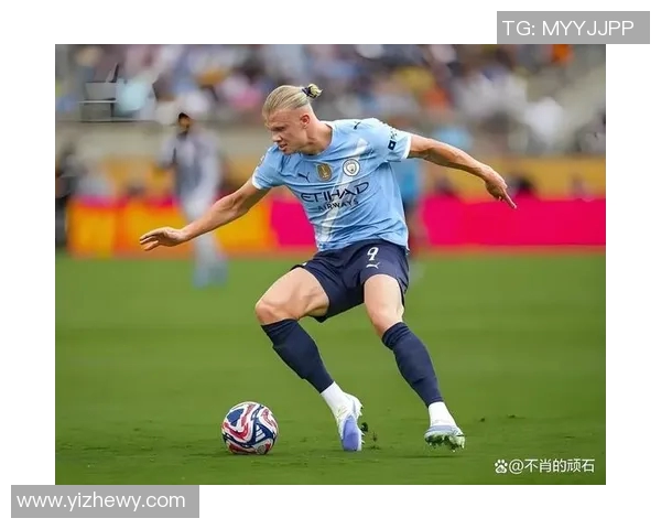 哈兰德：年轻天才如何改变足球界的未来与格局